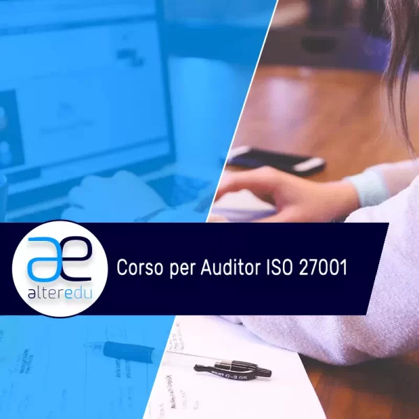 Corso per Auditor/Lead Auditor ISO 27001 Online