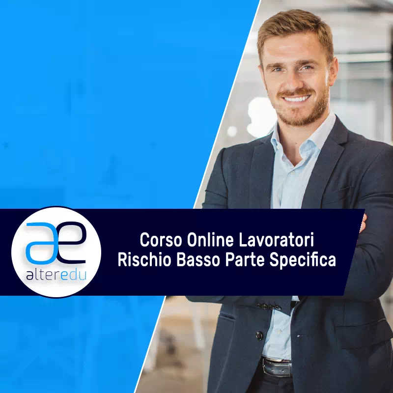 Corso Specifico per Lavoratori a Rischio Basso