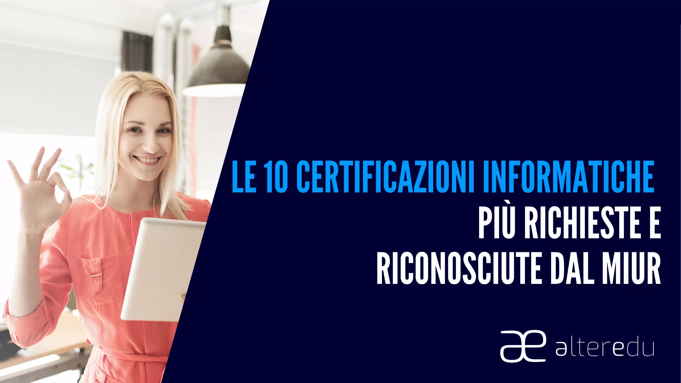  Le 10 certificazioni informatiche più richieste e riconosciute dal Miur