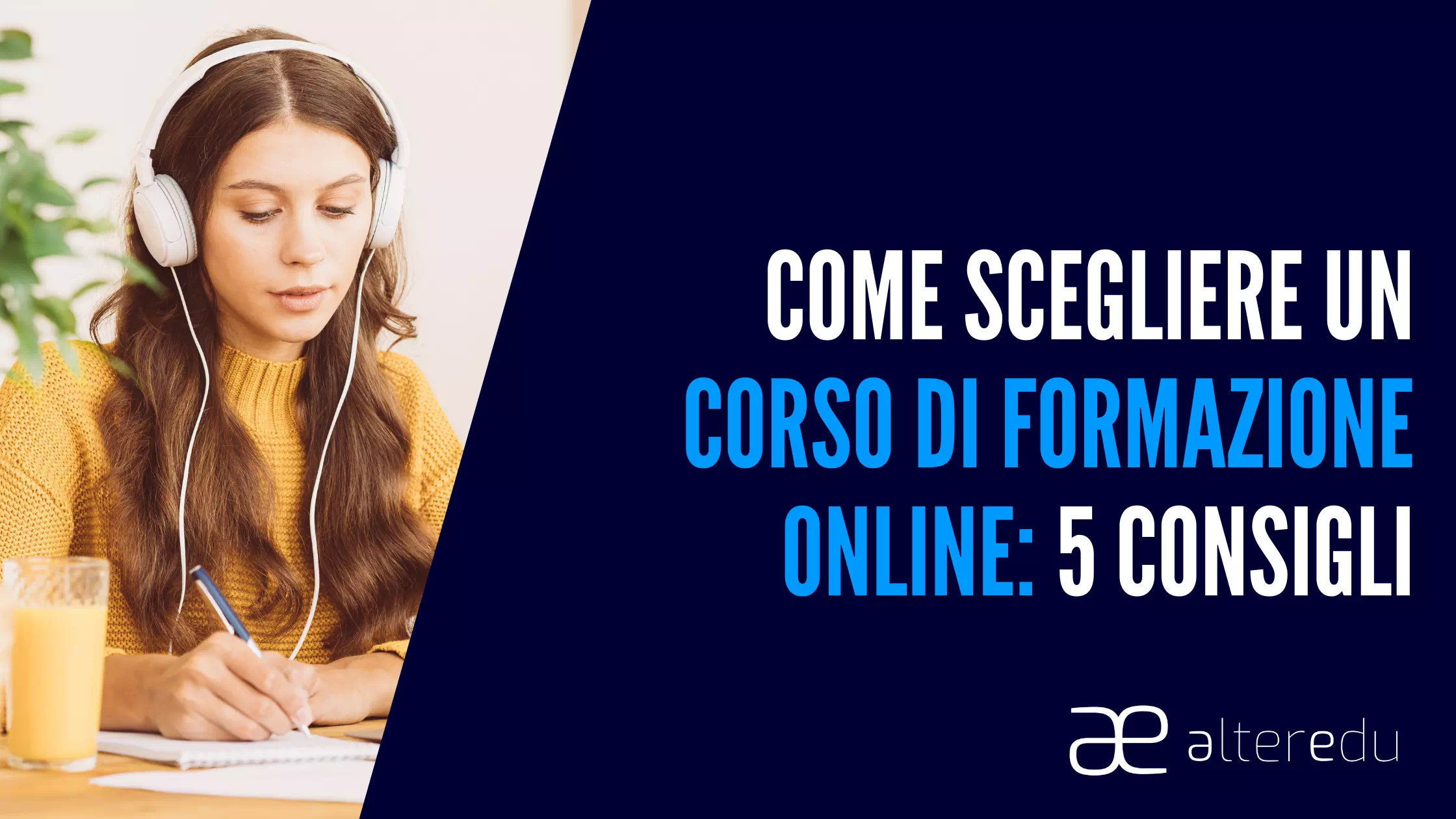  Come Scegliere un Corso di Formazione Online: 5 Consigli Pratici