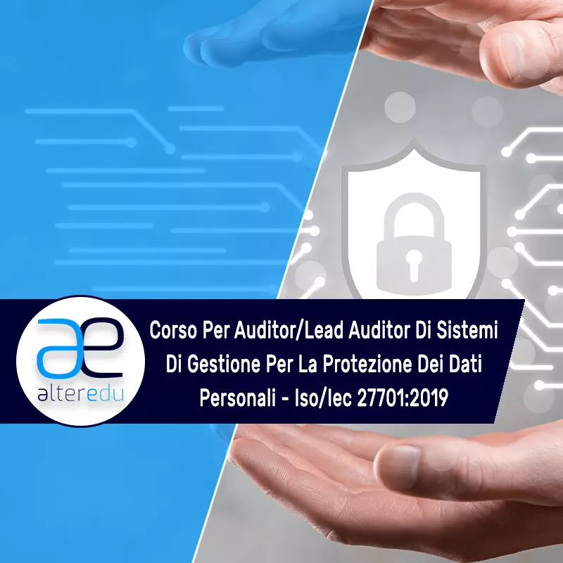 Corso auditor/lead sistemi di gestione protezione dati personali