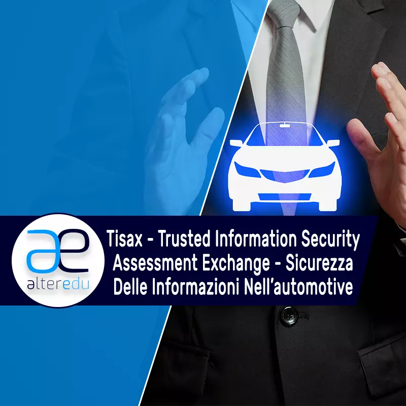 TISAX - Trusted Information Security Assessment Exchange