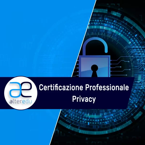 Alteredu Presenta la Certificazione Privacy Professionale FAC Accreditata e Riconosciuta