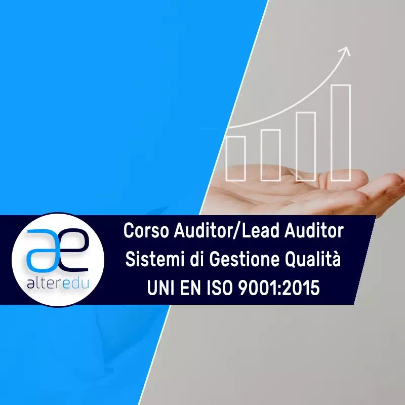 Alteredu presenta il Corso Auditor ISO 9001 di 40 Ore Online con Attestato