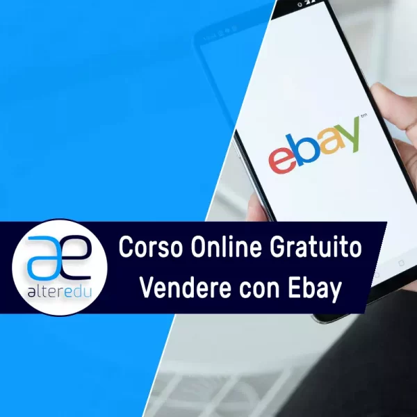 Corso Online Gratuito Vendere con Ebay