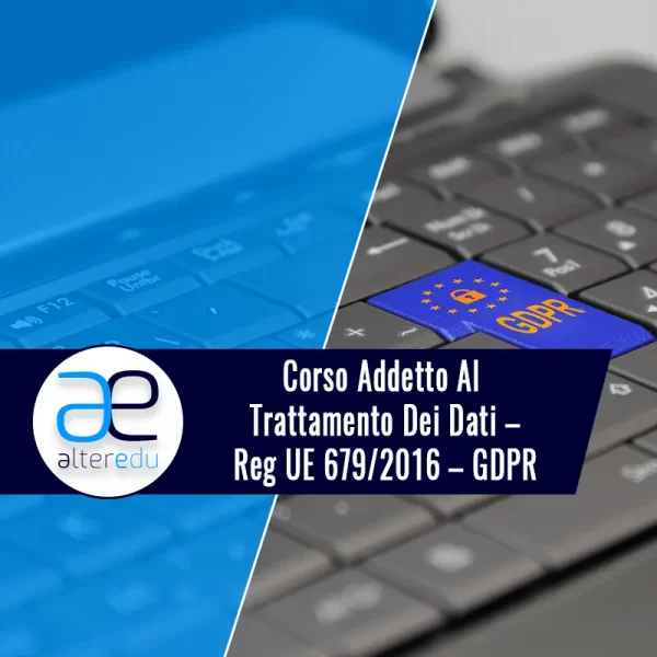 Corso di Addetto al Trattamento Dati Personali Online Gratuito