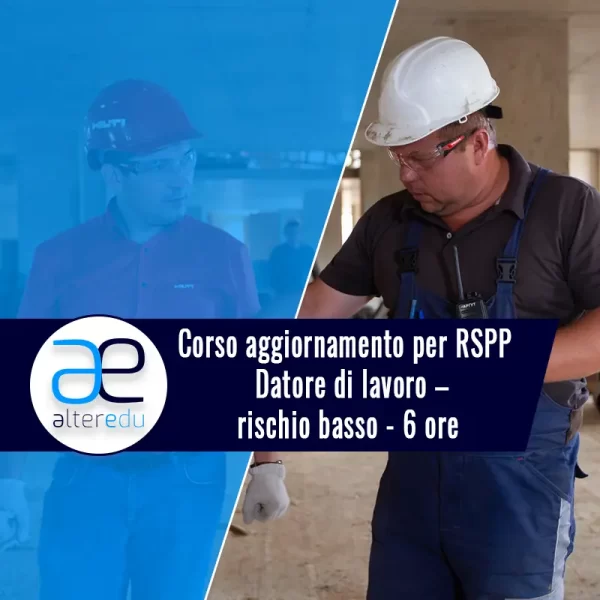 Corso Aggiornamento RSPP per Datore di Lavoro (Rischio Basso)