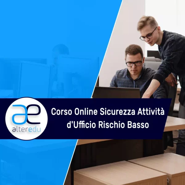 Corso Online Sicurezza Attività d'Ufficio Rischio Basso